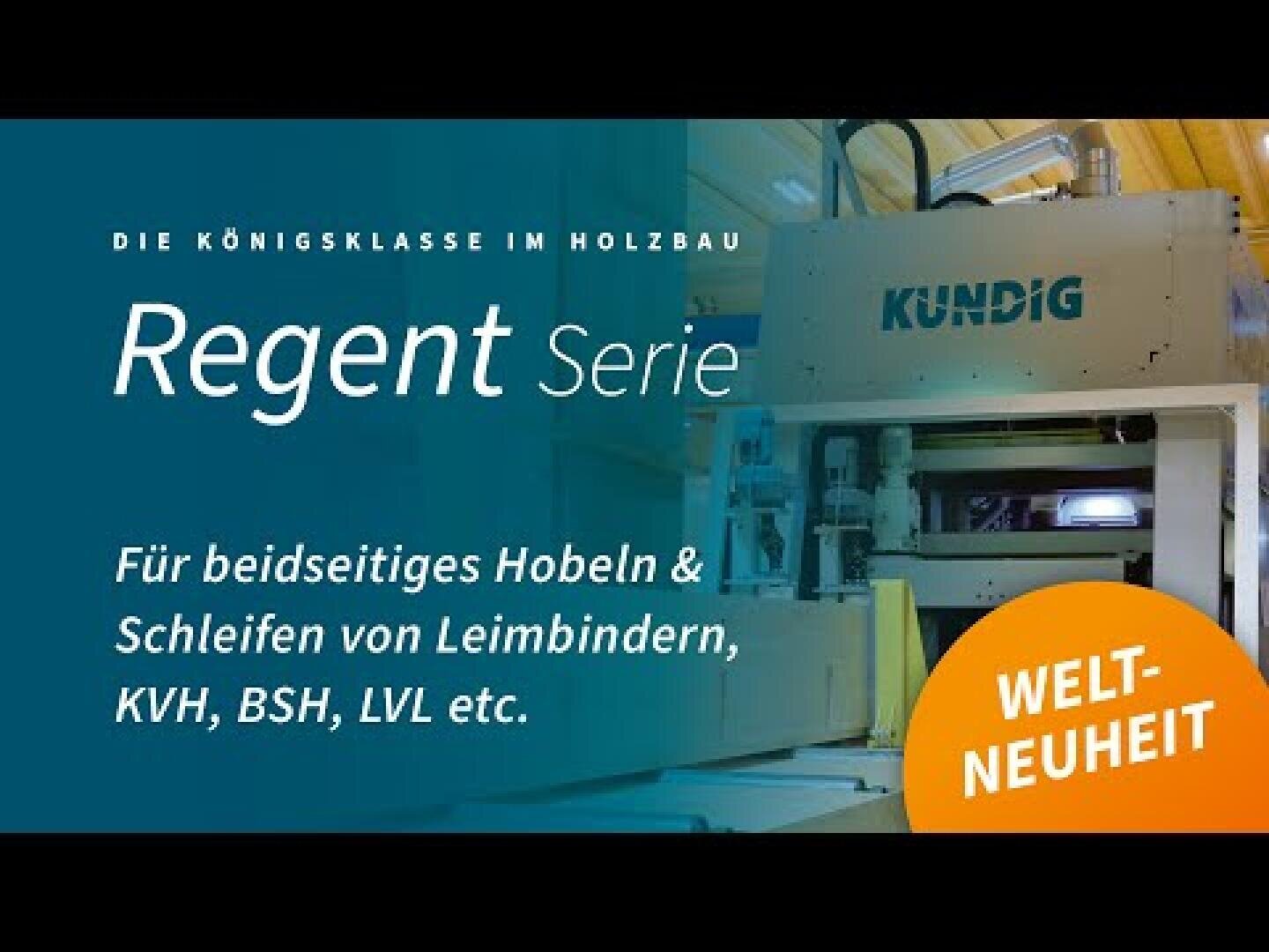 Werbebild für die Kündig Regent Serie Holzbearbeitungsmaschine, mit deutschem Text über die Eigenschaften zum Hobeln und Schleifen von Bauholz, mit einer Plakette mit der Aufschrift Weltneuheit.