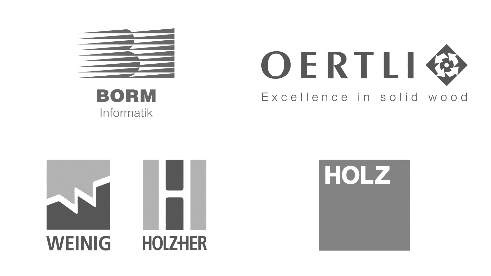 Ein Raster aus vier Graustufen-Firmenlogos: BORM Informatik, OERTLI mit dem Slogan Excellence in Massivholz, WEINIG, HOLZHER, und ein einfarbiges Quadrat mit dem Wort HOLZ.