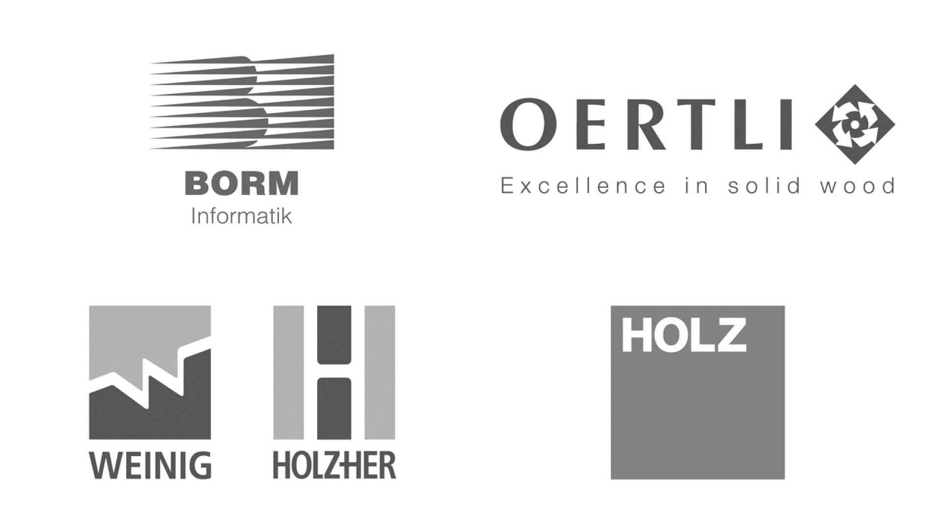Quatre logos en niveaux de gris : BORM Informatik avec un B rayé, OERTLI avec le slogan Excellence in solid wood, WEINIG avec une ligne en zigzag, HOLZHER avec l'icône H et HOLZ dans un carré plein.
