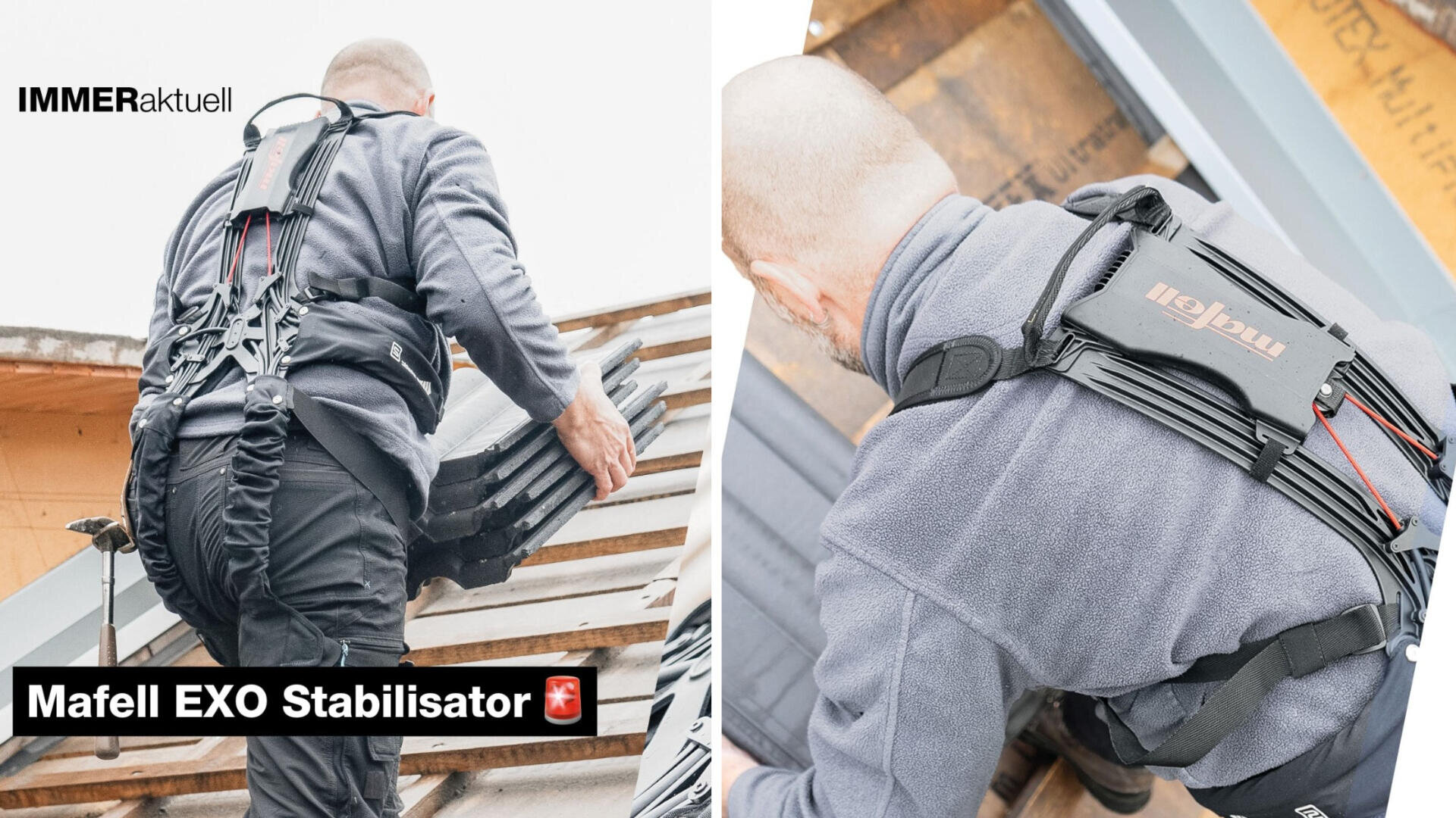 Ein Mann in einer grauen Jacke benutzt ein Mafell EXO Stabilizator Exoskelett bei der Arbeit auf einem schrägen Dach. Das Gerät stützt seinen Rücken, während er Dachziegel bearbeitet. Der Text lautet IMMER aktuell und Mafell EXO Stabilisator.